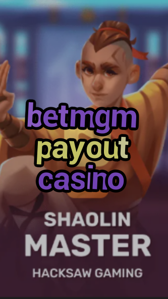 betmgm payout casino-3xn3u5udepyz9m9w5iat.com